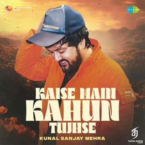 Kaise Main Kahun Tujhse - Single (2024) (Harris Jayaraj)